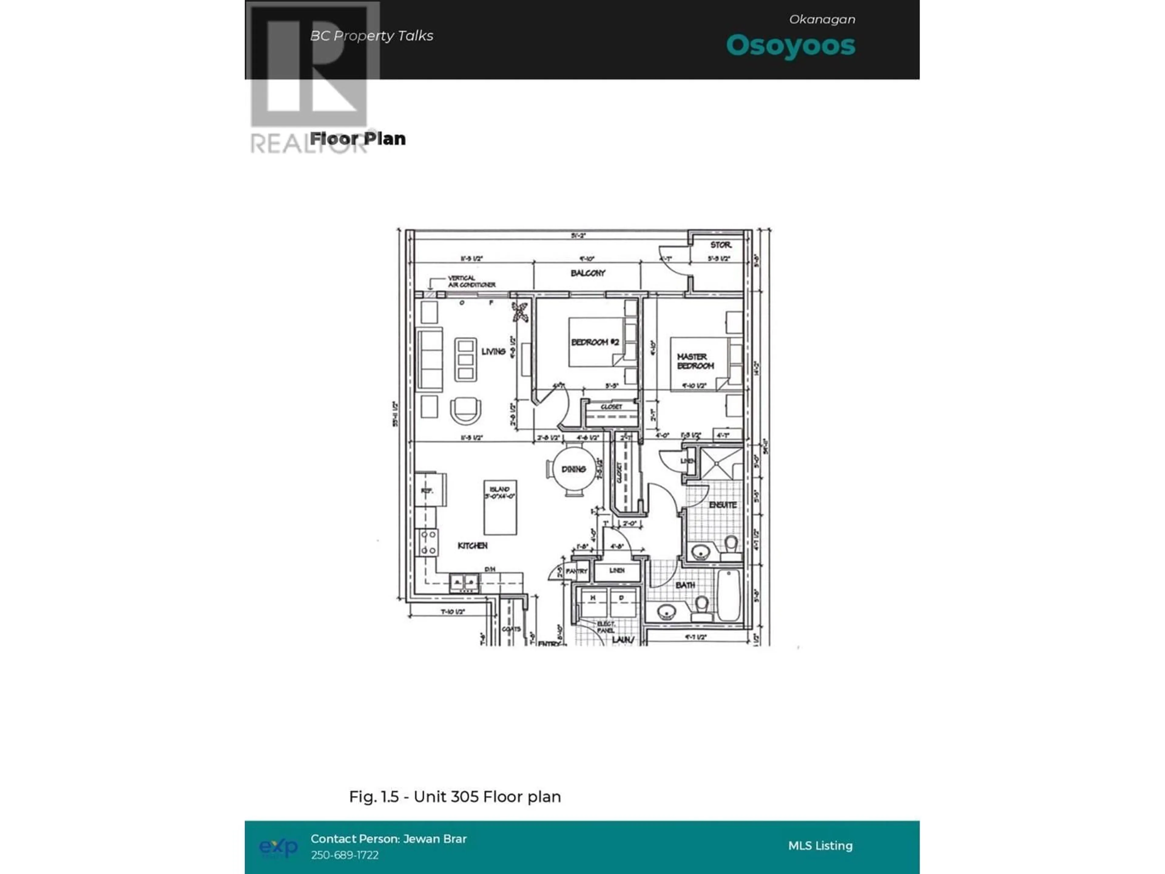 Floor plan for 5640 51st Street Unit# 305, Osoyoos British Columbia V0H1V6