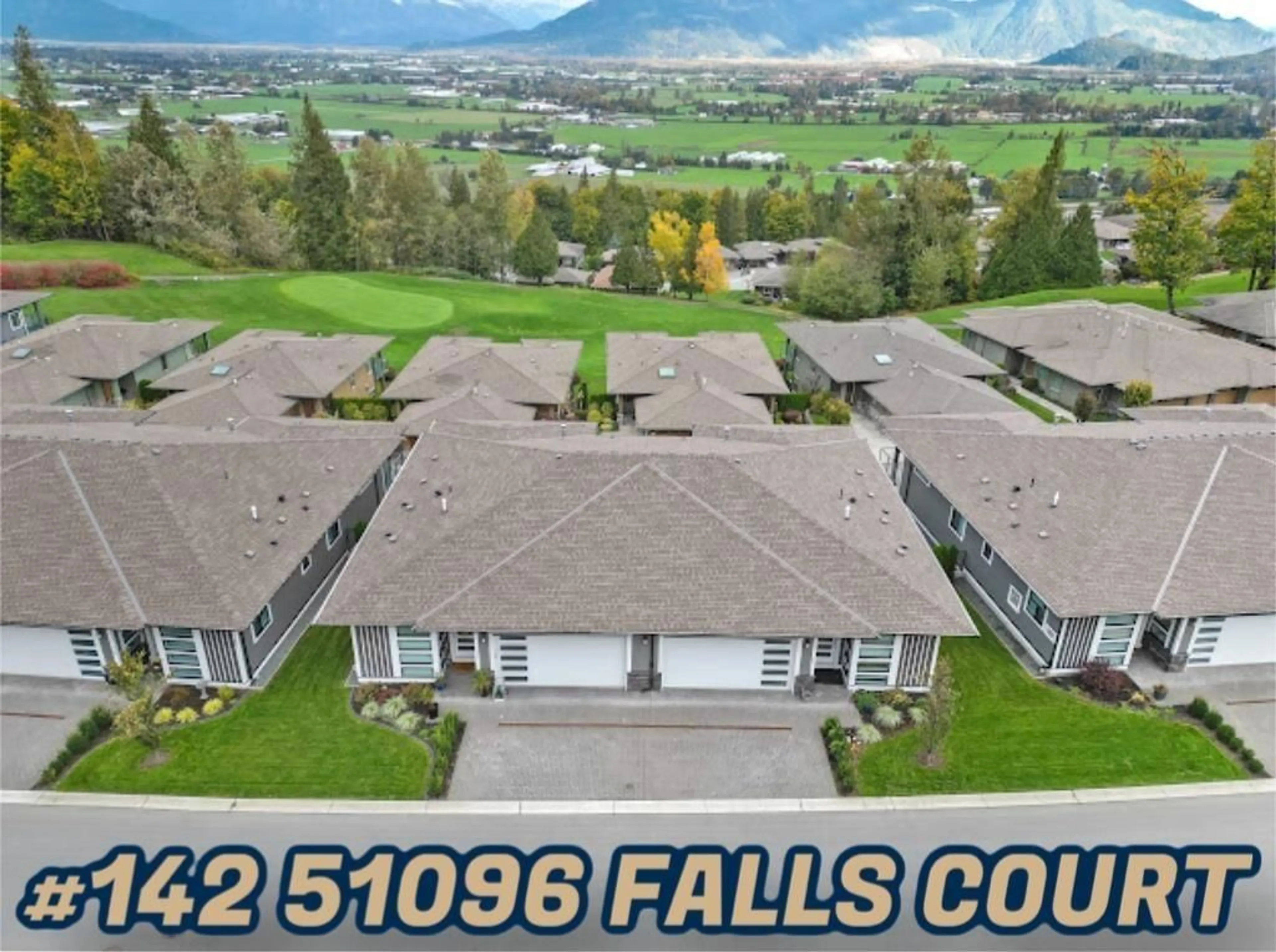 A pic from exterior of the house or condo for 142 51096 FALLS COURT, Chilliwack British Columbia V4Z1K7